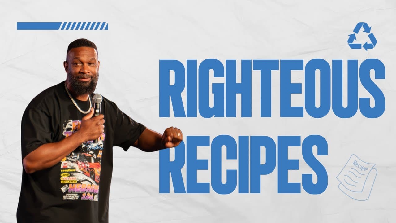 Righteous Recipes // Leave No Crumbs Pt. 3 // Pastor Will Robertson