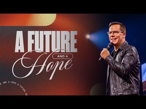 A Future & A Hope || Jud Wilhite