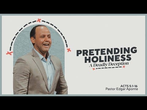 Pretending Holiness: A Deadly Deception