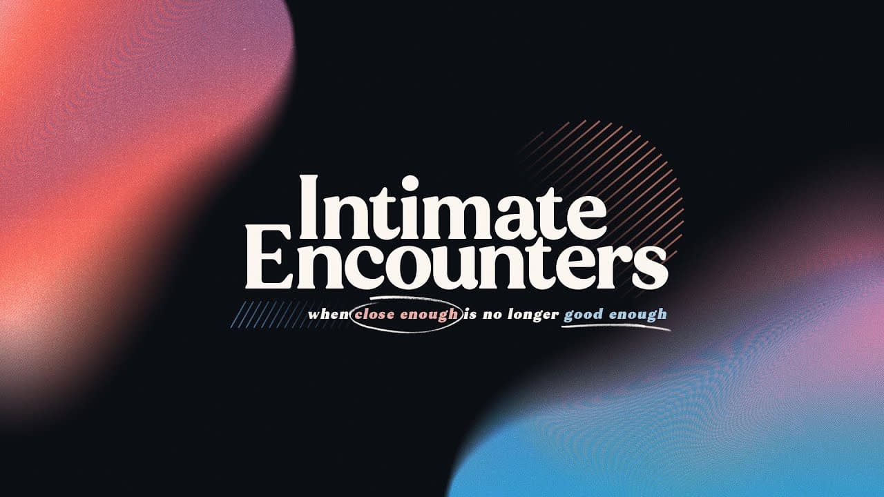Intimate Encounters | Part 2 | Vulnerability