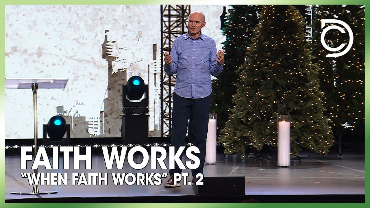 Faith Works When Faith Works - Pt. 2| Don Cousins