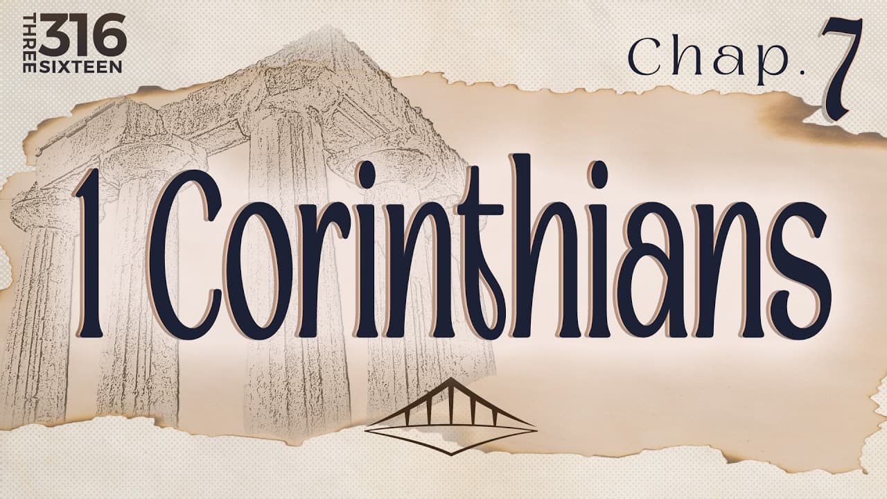 1st Corinthians (Chap. 7) | Marriage, Divorce & Remarriage | Bridgeway Church