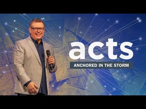 Acts | Anchored in the Storm | Paul Valo