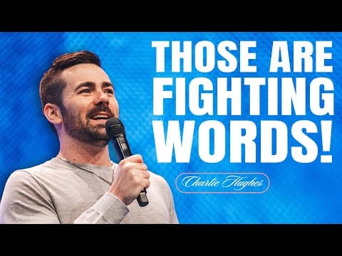 Charlie Hughes - Those Are Fighting Words!