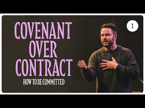 COVENANT OVER CONTRACT | LUKE LEZON