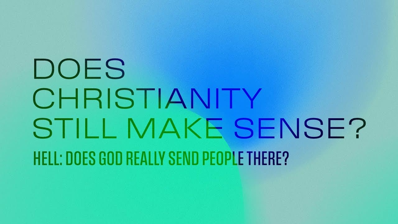 Hell: Does God really send people there? | Jason Strand