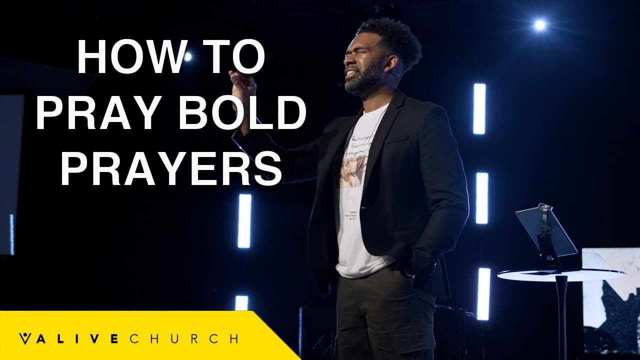 How To Pray Bold Prayers // Living With Confidence In God // Pastor Ken Claytor