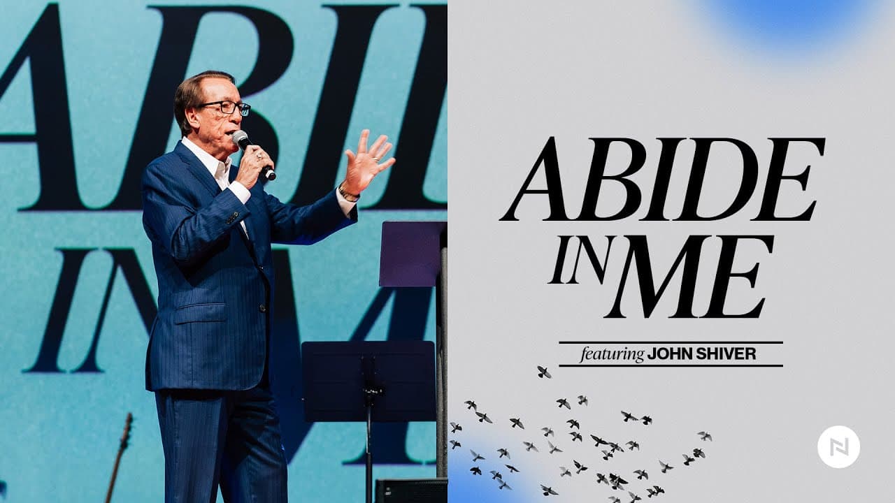Abide In Me | w/ Dr. John Shiver