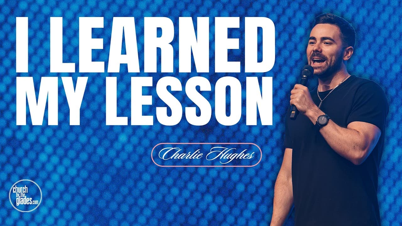 Charlie Hughes - I Learned My Lesson