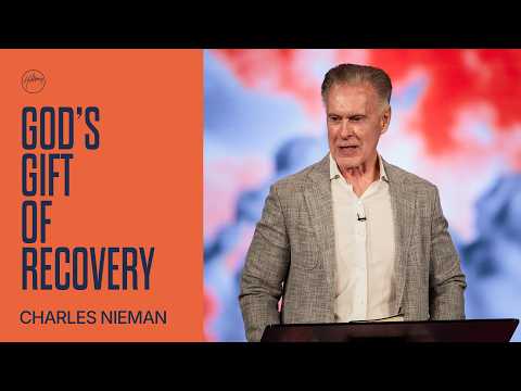 God's Gift of Recovery | Charles Nieman | Hillsong Church Australia
