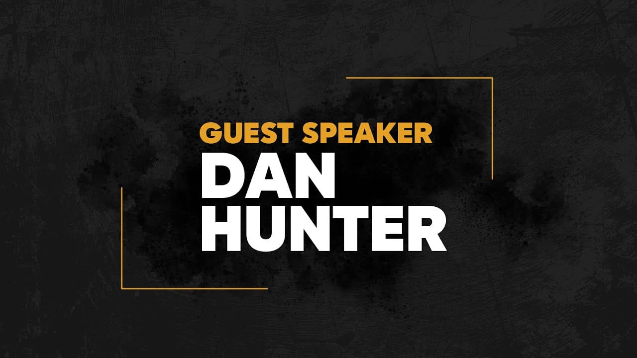 Hidden in Plain Sight | Guest Speaker: Dan Hunter