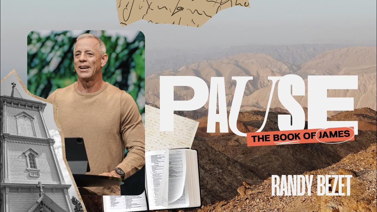James 5: Prayer Power: Why Praying Together Changes Everything | Pause Week 5 | Pastor Randy Bezet
