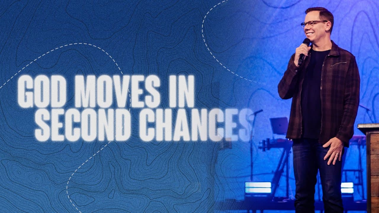 God Moves in Second Chances