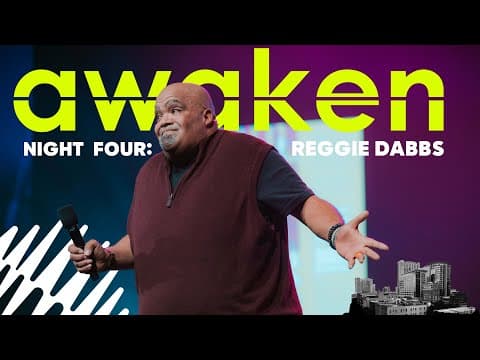 AWAKEN: Night Four | 10/11/2023 | Reggie Dabbs