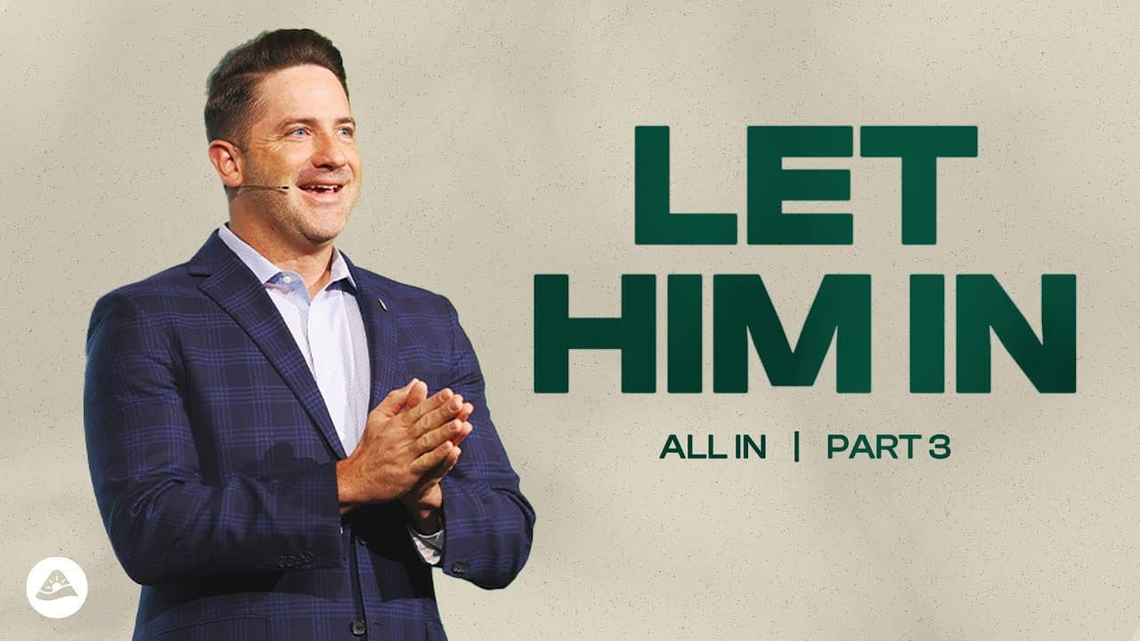 Let Him In - All In - Part 3