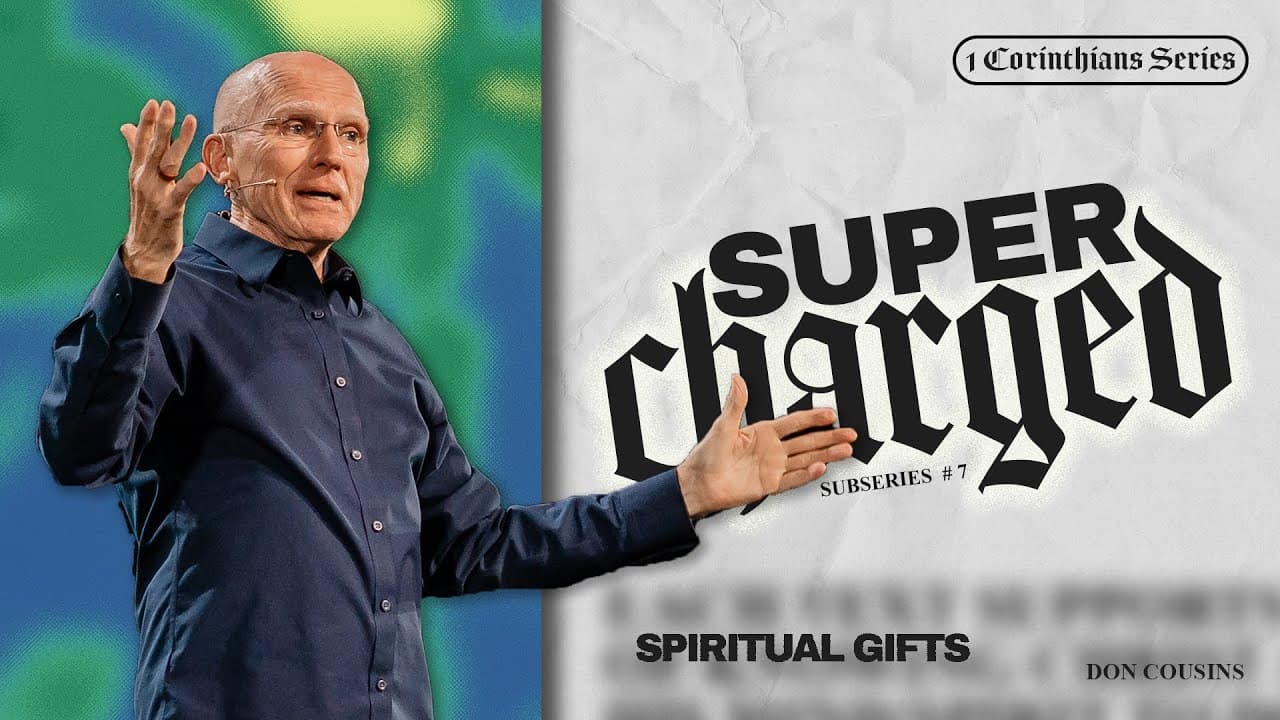 Super Charged | Spiritual Gifts, Don Cousins