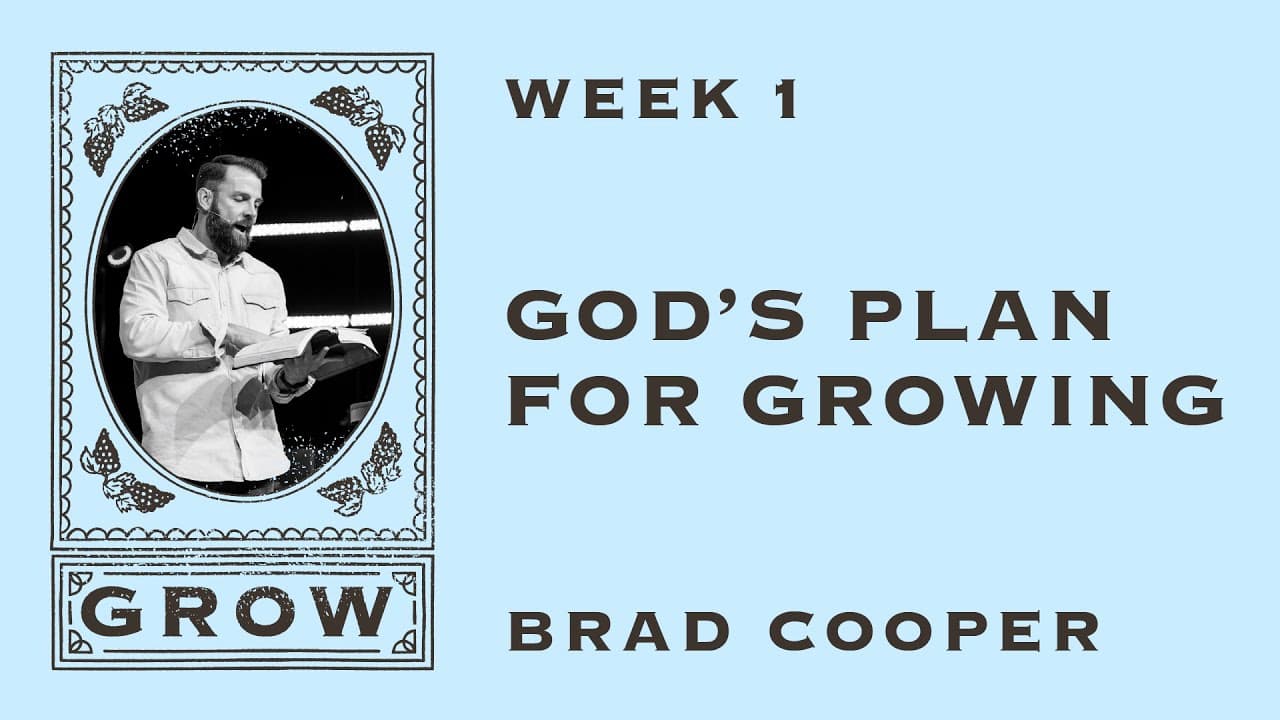 God’s Plan for Growing