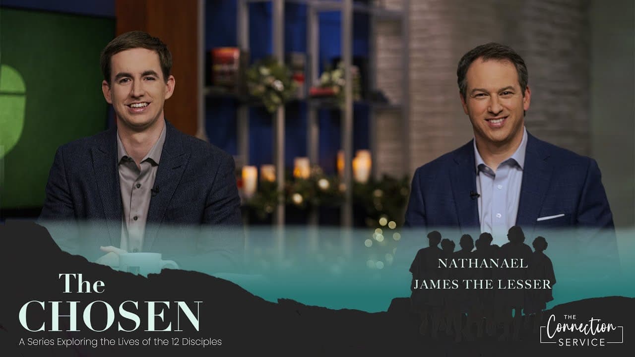 Nathanael And James The Lesser | Jonathan Teague | The Chosen | The Connection Service