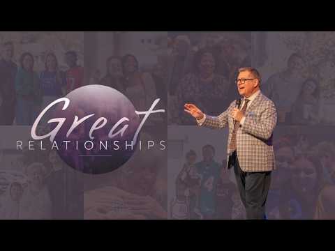 Great Relationships - Week 3 | Message | Paul Valo