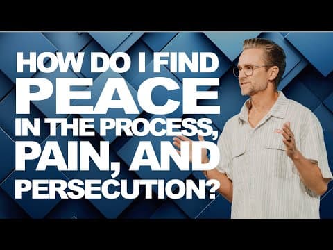 HOW DO I FIND PEACE IN THE PROCESS, PAIN, AND PERSECUTION? | Pastor Shaun Nepstad