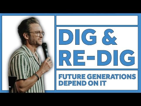 DIG Pt. 2 "Re-dig" | Pastor Shaun Nepstad