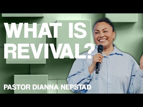 WHAT IS REVIVAL? | Pastor Dianna Nepstad