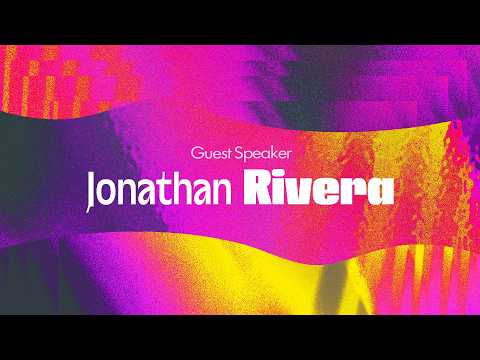 Guest Speaker | Jonathan Rivera | 07/05/2026 | 10am Service