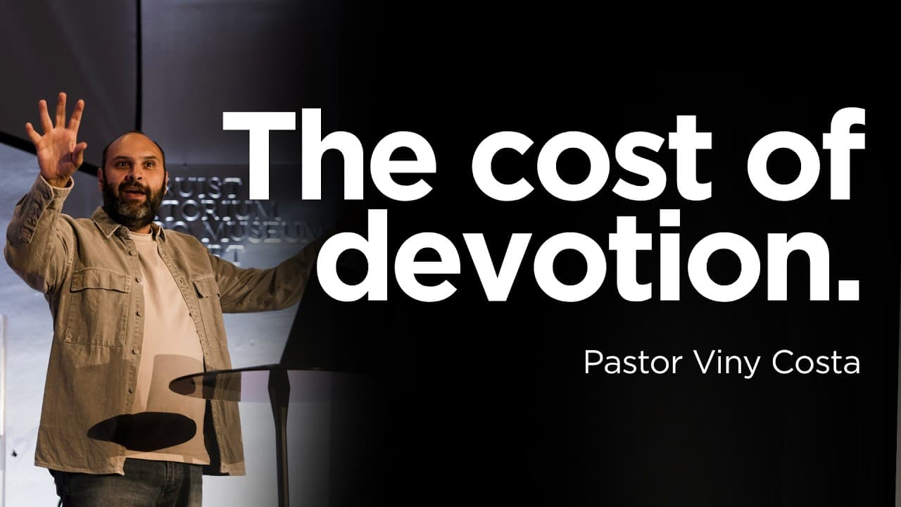 The Cost of Devotion (Talmidim) | Pastor Viny Costa