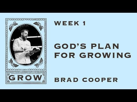 God’s Plan for Growing